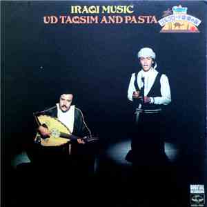 Safwat Mouhamed Ali, Ahmed Nima Kamel - Iraqi Music / Ud Taqsim And Pasta flac album