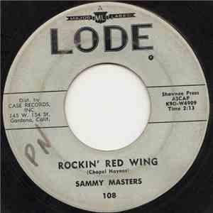 Sammy Masters - Rockin' Red Wing / Lonely Weekend flac album