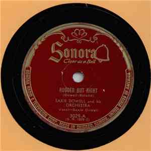 Saxie Dowell And His Orchestra - Rugged But Right / She Told Him Emphatically "No!" flac album