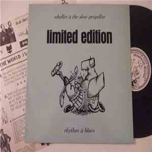 Scheller And The Slow Propeller - Limited Edition flac album