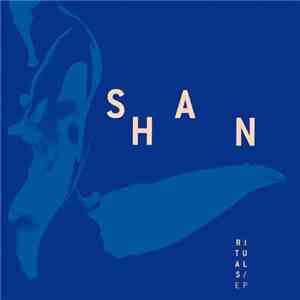 Shan  - Rituals EP flac album
