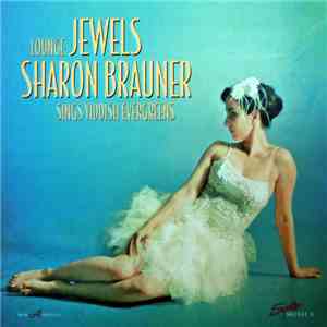 Sharon Brauner - Lounge Jewels - Sharon Brauner Sings Yiddish Evergreens flac album