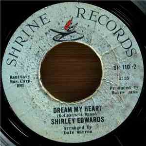Shirley Edwards - It's Your Love / Dream My Heart flac album
