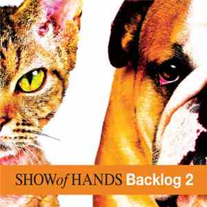 Show Of Hands  - Backlog 2 flac album