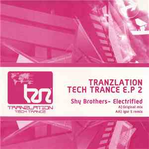 Shy Brothers - Tranzlation Tech Trance E.P 2 flac album