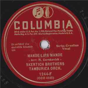 Skertich Brothers Tamburica Orch. - Mande Lipa Mande / Lucia Polka flac album