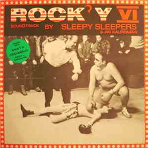 Sleepy Sleepers - Rock'y VI flac album