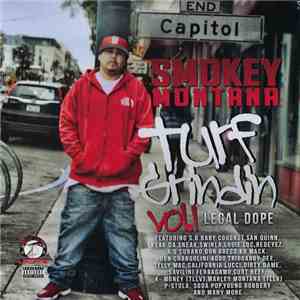 Smokey Montana - Turf Grindin Volume 1: Legal Dope flac album