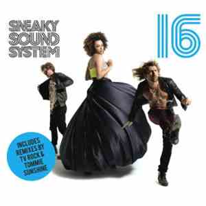 Sneaky Sound System - 16 flac album