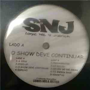 SNJ - O Show Deve Continuar flac album