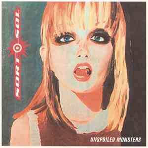 Sort Sol - Unspoiled Monsters (Artist Cut) flac album