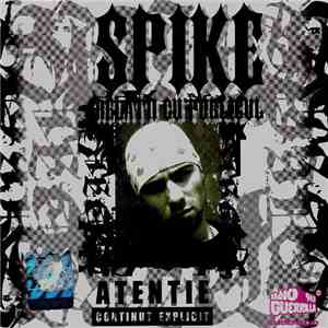 Spike  - Relaţii Cu Publicul flac album