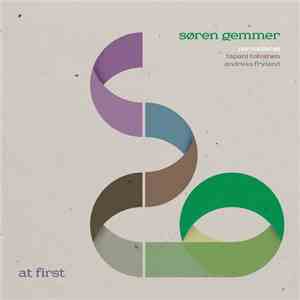 Søren Gemmer - At First flac album