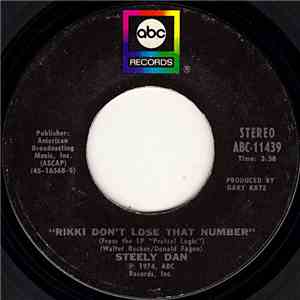 Steely Dan - Rikki Don't Lose That Number / Any Major Dude Will Tell You flac album