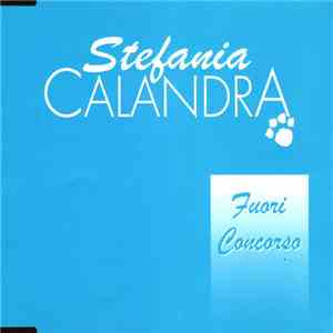 Stefania Calandra - Fuori Concorso flac album