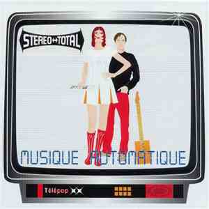 Stereo Total - Musique Automatique flac album