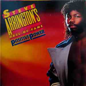 Steve Arrington's Hall Of Fame - Positive Power flac album