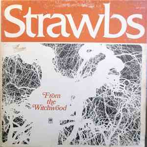 Strawbs - From The Witchwood flac album