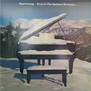 Supertramp - Even In The Quietest Moments... flac album