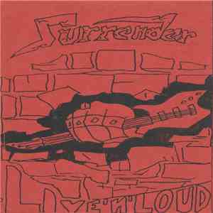 Surrender  - Live'n'Loud flac album