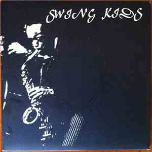 Swing Kids  - Swing Kids flac album