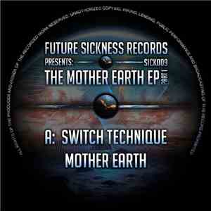 Switch Technique - The Mother Earth EP Part 1 flac album