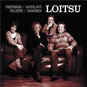 Tabermann / Ahvenlahti / Willberg / Iivanainen - Loitsu flac album