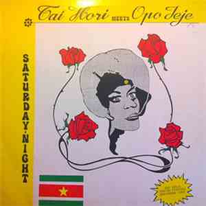 Tai Hori Meets Opo Jeje - Saturday Night flac album