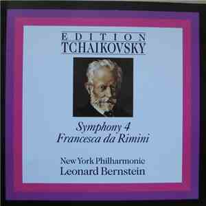 Tchaikovsky : New York Philharmonic, Leonard Bernstein - Symphony 4 / Francesca Da Rimini flac album