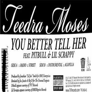 Teedra Moses Feat. Pitbull & Lil Scrappy - You Better Tell Her flac album