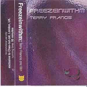 Terry Francis - Freezeinwithm flac album