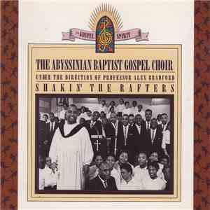 The Abyssinian Baptist Gospel Choir - Shakin' The Rafters flac album