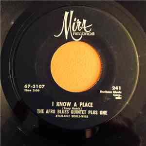 The Afro Blues Quintet Plus One - I Know A Place / Mystic Mambo flac album