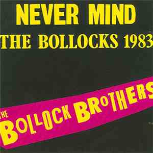 The Bollock Brothers - Never Mind The Bollocks 1983 flac album