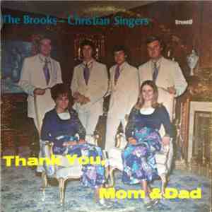 The Brooks- Christian Singers - Thank You, Mom & Dad flac album