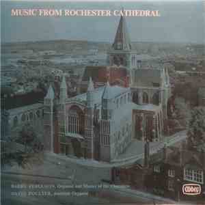 The Cathedral Choir, Barry Ferguson, David Poulter - Music From Rochester Cathedral flac album