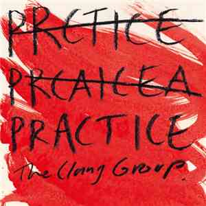 The Clang Group - Practice flac album