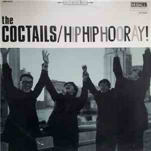 The Coctails - Hip Hip Hooray! flac album