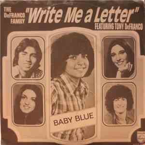 The DeFranco Family Featuring Tony DeFranco - Write Me A Letter / Baby Blue flac album