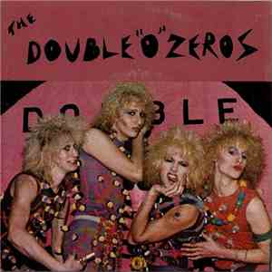 The Double "O" Zeros - Be A Zero! flac album