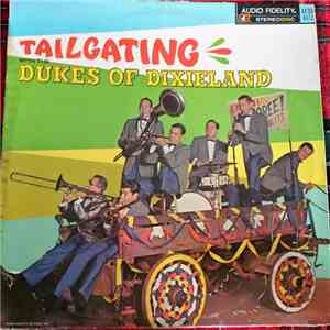 The Dukes Of Dixieland - Tailgating flac album