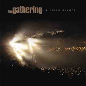 The Gathering - A Noise Severe flac album