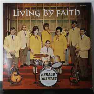 The Herald Quartet - Living By Faith flac album