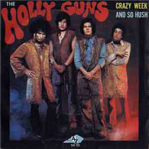 The Holly Guns - Crazy Week flac album