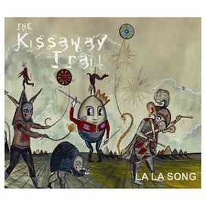 The Kissaway Trail - La La Song flac album
