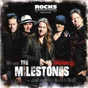 The Milestones - We Are The Milestones - And We Play Rock'n'Roll! flac album