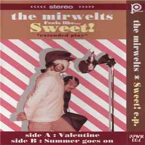 The Mirwelts - Sweet! e.p. flac album