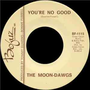 The Moon-Dawgs - Baby, As Time Goes By / You're No Good flac album