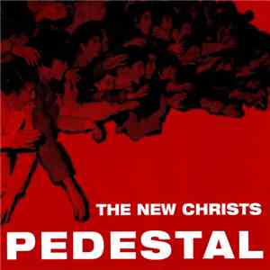 The New Christs - Pedestal flac album