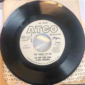 The New York Rock & Roll Ensemble - The Thing to do flac album